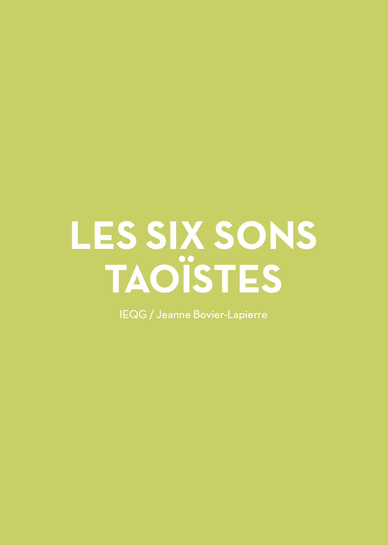 Les Six Sons Taoïstes
